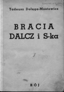 Bracia Dalcz i s-ka. T. 2