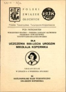XI Ogólnopolski Rajd Turystyczny Szlakiem Kopernika : w dniach 4 – 8 września 1973 roku : dla uczczenia 500- lecia urodzin Mikołaja Kopernika