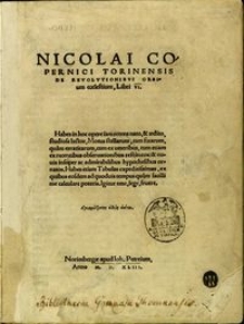 Nicolai Copernici Torinensis De Revolvtionibvs Orbium cœlestium, Libri VI