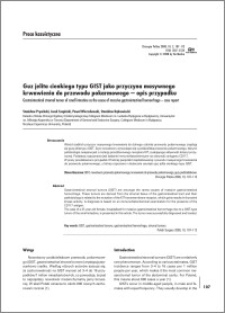 Gastrointestinal stromal tumor of small intestime as the cause of massive gastrointestinal hemorrhage - case report