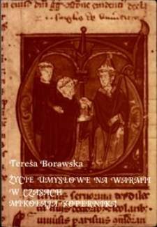 Życie umysłowe na Warmii w czasach Mikołaja Kopernika