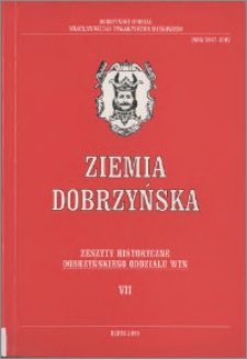 Ziemia Dobrzyńska : Zeszyty Historyczne Dobrzyńskiego Oddziału WTN, VII