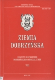 Ziemia Dobrzyńska : Zeszyty Historyczne Dobrzyńskiego Oddziału WTN, VIII