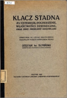 Klacz stadna, jej exterieur, pochodzenie, właściwości dziedziczne oraz inne problemy hodowlane