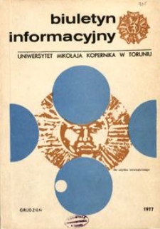 Biuletyn Informacyjny / Uniwersytet Mikołaja Kopernika w Toruniu 1977 grudzień