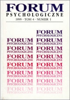 Forum Psychologiczne 1999 T.4 nr 1
