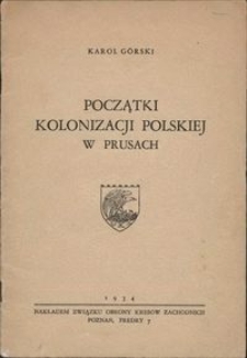 Początki kolonizacji polskiej w Prusach