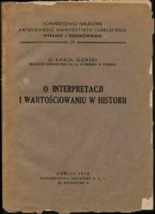 O interpretacji i wartościowaniu w historii