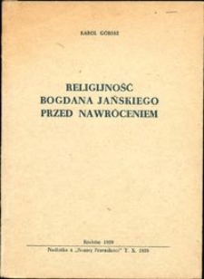 Religijność Bogdana Jańskiego przed nawróceniem
