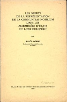 Les débuts de la représentation de la communitas nobilium dans les assemblées d'états de l'est Européen