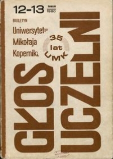 Głos Uczelni : biuletyn Uniwersytetu Mikołaja Kopernika 1980 nr 3\4 (12-13)