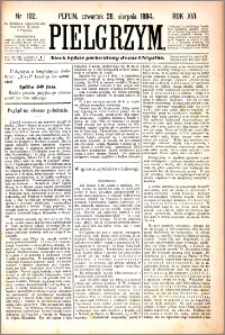 Pielgrzym, pismo religijne dla ludu 1884 nr 102