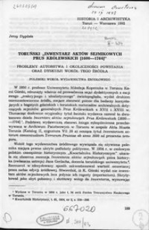 Toruński "Inwentarz aktów sejmikowych Prus Królewskich [1600-1764]" : problemy autorstwa i okoliczności powstania oraz dyskusji wokół tego źródła