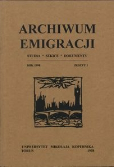 Archiwum Emigracji : studia, szkice, dokumenty Z. 1 (1998)