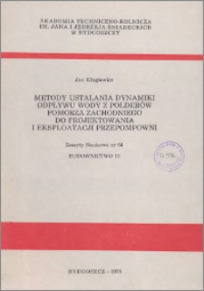 Zeszyty Naukowe. Budownictwo / Akademia Techniczno-Rolnicza im. Jana i Jędrzeja Śniadeckich w Bydgoszczy, z.13 (64), 1979