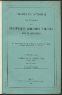 Urkunden und Actenstücke zur Geschichte des Kurfürsten Friedrich Wilhelm von Brandenburg. Bd. 18, Politische Verhandlungen. Bd. 11