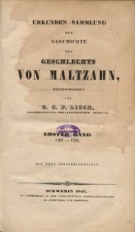 Urkunden-Sammlung zur Geschichte des Geschlechts von Maltzahn. Bd. 1, 1197-1331