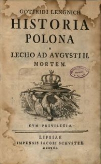 Historia Polona a Lecho ad Augusti II mortem