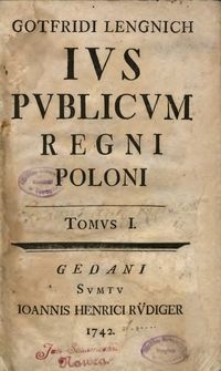 Gotfridi Lengnich Ius publicum regni Poloni. T. 1-2