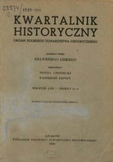 Kwartalnik Historyczny : organ Polskiego Towarzystwa Historycznego R. 53 z. 3-4 (1946)