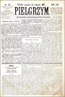 Pielgrzym, pismo religijne dla ludu 1885 nr 137