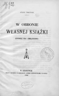 W obronie własnej książki : (odpowiedź prof. Chmielowskiemu)