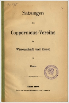 Satzungen des Coppernicus-Vereins für Wissenschaft und Kunst in Thorn