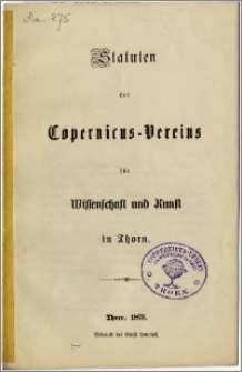 Statuten des Copernicus-Vereins für Wissenschaft und Kunst in Thorn
