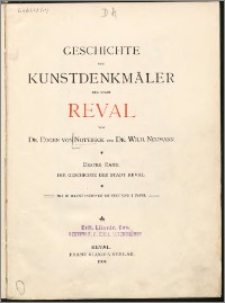 Geschichte und Kunstdenkmäler der Stadt Reval. Lfg. 1, Die Geschichte der Stadt bis zum Beginn der Schwedenherrschaft, Burg- und Stadtbefestigung