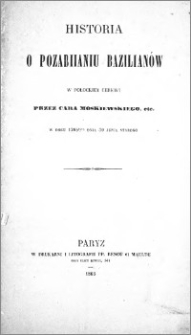 Historia o pozabijaniu bazilianów w połockiey cerkwi przez cara moskiewskiego etc. w roku 1705tym, dnia 30 Junia starego.