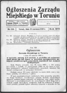 Ogłoszenia Zarządu Miejskiego w Toruniu 1939, R. 16, nr 23