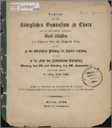 Nachricht von dem Königlichen Gymnasium zu Thorn und den mit demselben verbundenen Real-Klassen von Michaelis 1855 bis Michaelis 1856