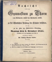 Nachricht von dem Gymnasium zu Thorn von Michaelis 1844 bis Michaelis 1845