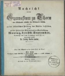 Nachricht von dem Gymnasium zu Thorn von Michaelis 1849 bis Michaelis 1850