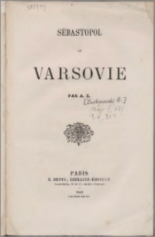 Sébastopol et Varsovie