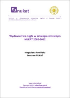 Wydawnictwa ciągłe w katalogu centralnym NUKAT 2002-2012