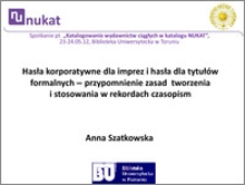 Hasła korporatywne dla imprez i hasła dla tytułów formalnych - przypomnienie zasad tworzenia i stosowania w rekordach czasopism