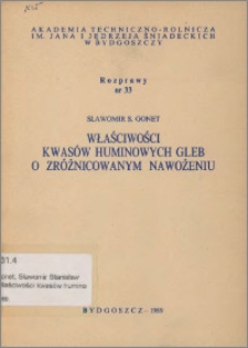 Właściwości kwasów huminowych gleb o zróżnicowanym nawożeniu