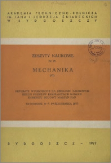 Zeszyty Naukowe. Mechanika / Akademia Techniczno-Rolnicza im. Jana i Jędrzeja Śniadeckich w Bydgoszczy, z.17 (47), 1977