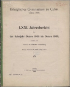 Jahresbericht über das Schuljahr Oster 1908 bis Ostern 1909