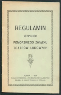 Regulamin zespołów Pomorskiego Związku Teatrów Ludowych