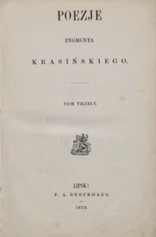 Poezje Zygmunta Krasińskiego. T. 3
