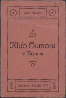 Klub Humoru w Toruniu : załozony 11 maja 1919