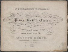 Potpourri polonais pour le piano forte et violon concertant : arrangé d'après le sixième ouvrage à grand orchestre