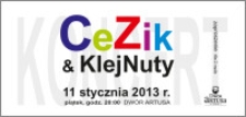 CeZik & KlejNuty : 11 stycznia 2013 r. : zaproszenie dla 2 osób