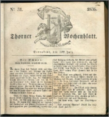 Thorner Wochenblatt 1836, Nro. 31 + Beilage, Thorner wöchentliche Zeitung