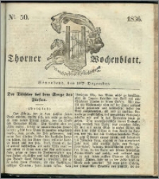 Thorner Wochenblatt 1836, Nro. 50 + Beilage, Zweite Beilage, Thorner wöchentliche Zeitung