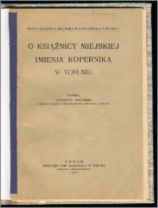 O Książnicy Miejskiej imienia Kopernika w Toruniu