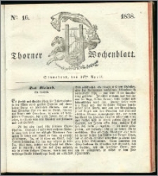 Thorner Wochenblatt 1838, Nro. 16 + Beilage, Thorner wöchentliche Zeitung