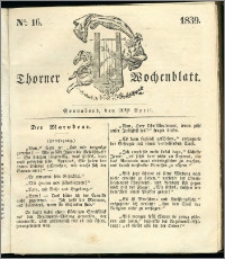 Thorner Wochenblatt 1839, Nro. 16 + Beilage, Thorner wöchentliche Zeitung